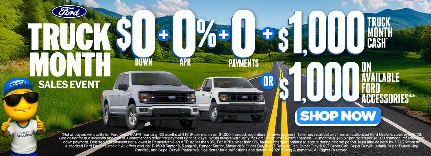 TRUCK MONTH SALES EVENT	$0 Down + 0% APR + 0 Payments plus $