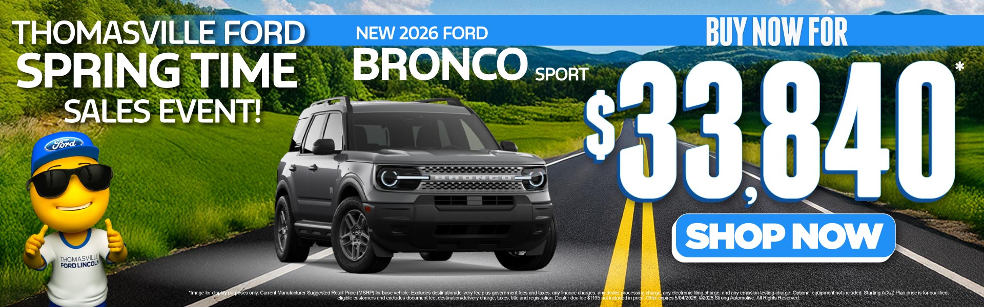 NEW 2026 BRONCO SPORT 	BUY NOW FOR $33,840*