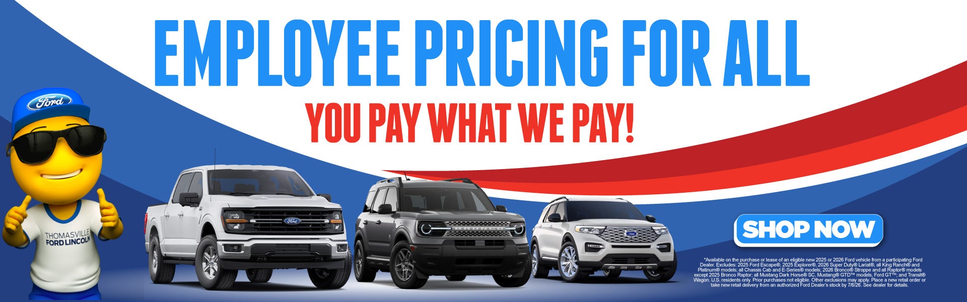 "EMPLOYEE PRICING FOR ALL YOU PAY WHAT WE PAY!"