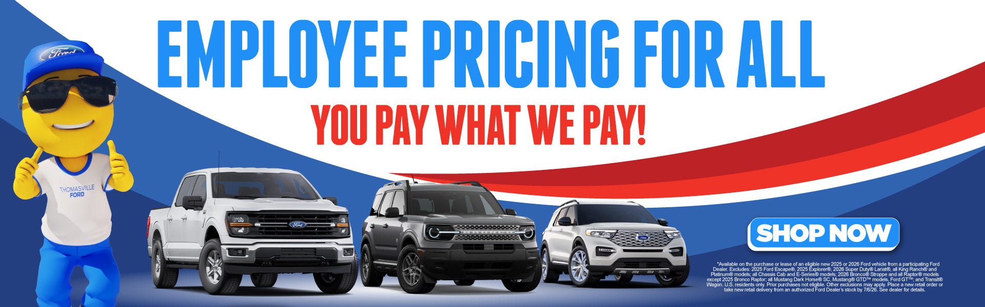"EMPLOYEE PRICING FOR ALL YOU PAY WHAT WE PAY!"