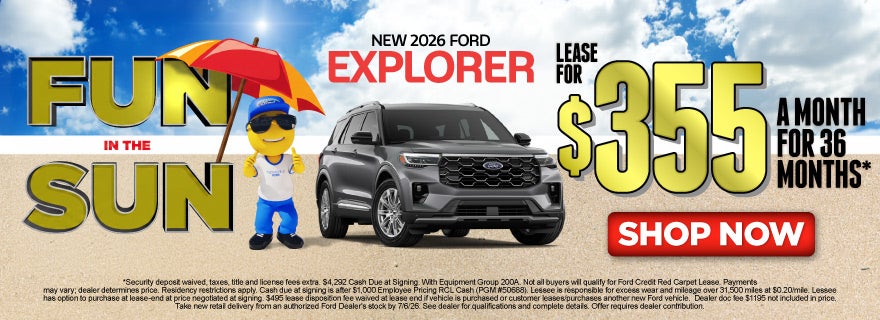 NEW 2026 FORD EXPLORER 	LEASE FOR $355 / 36 MONTHS*