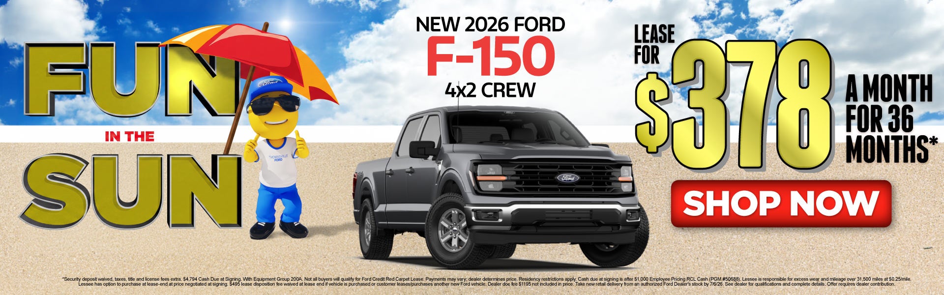 NEW 2026 FORD F-150 4X2 CREW	LEASE FOR $378 / 36 MONTHS*